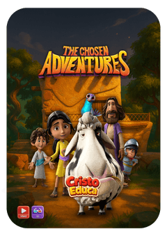 The chosen adventures - cristoeduca