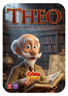 Theo aventuras na teologia - cristoeduca